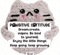 Pawsitive Cat Crochet Keychain with affirmation card